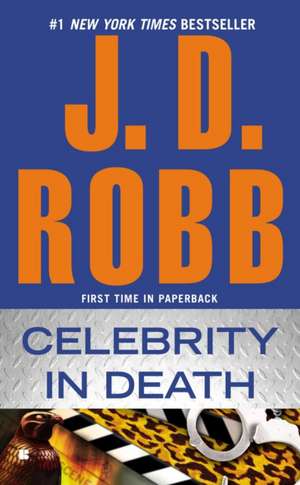 Celebrity in Death de J. D. Robb