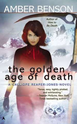 The Golden Age of Death de Amber Benson