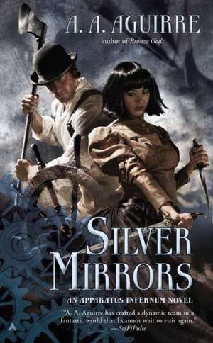 Silver Mirrors de A. A. Aguirre