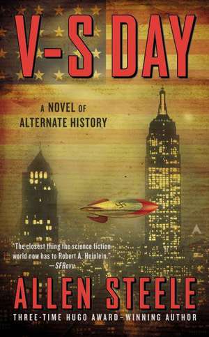 V-S Day de Allen Steele