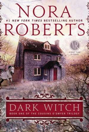 Dark Witch de Nora Roberts