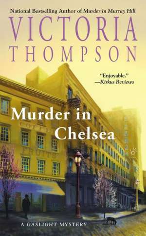 Murder in Chelsea de Victoria Thompson