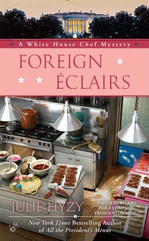 Foreign Eclairs de Julie Hyzy