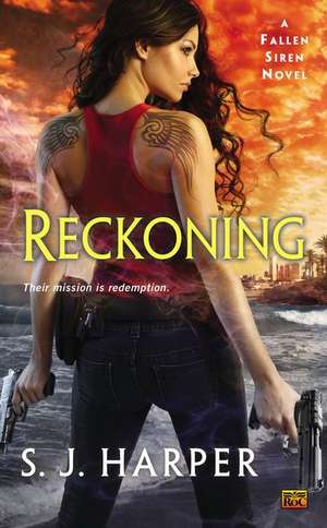 Reckoning: A Fallen Siren Novel de S. J. Harper