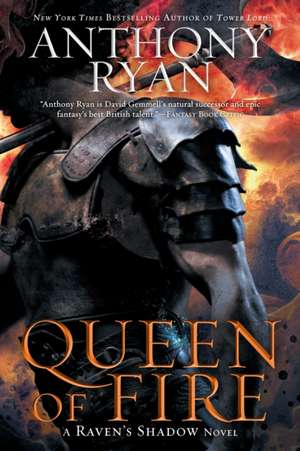 Queen of Fire de Anthony Ryan