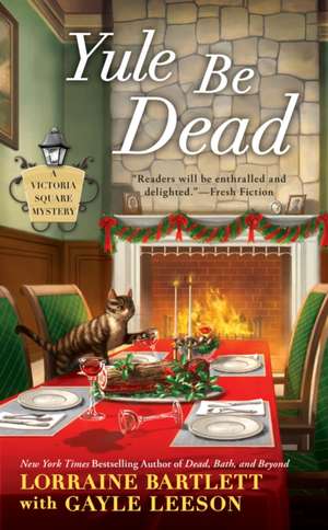 Bartlett, L: Yule Be Dead