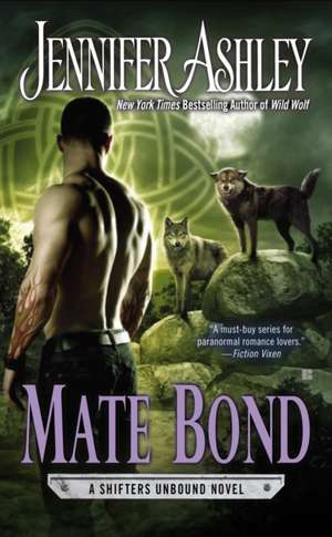 Mate Bond: A Shifters Unbound Novel de Jennifer Ashley