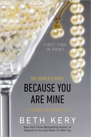 Because You Are Mine de Beth Kery