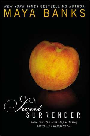 Sweet Surrender de Maya Banks