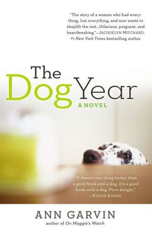 The Dog Year de Ann Wertz Garvin