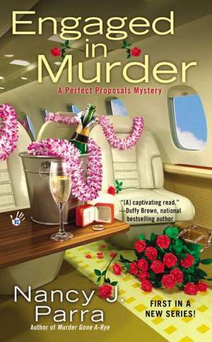 Engaged in Murder de Nancy J. Parra