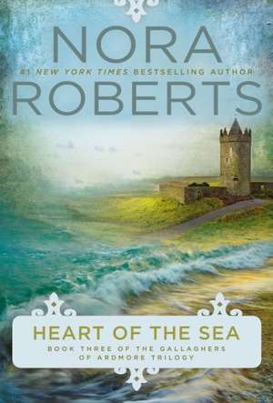 Heart of the Sea de Nora Roberts