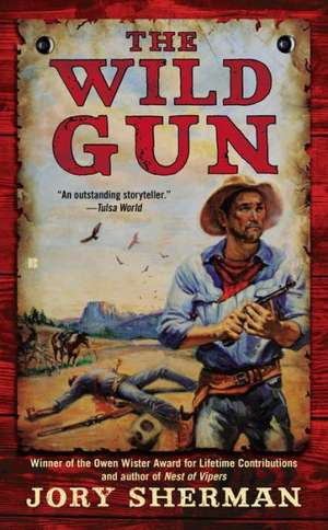 The Wild Gun de Jory Sherman