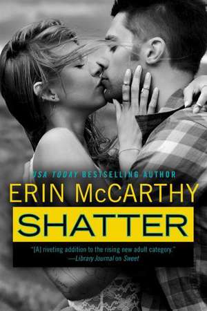 Shatter de Erin McCarthy