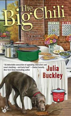 The Big Chili de Julia Buckley