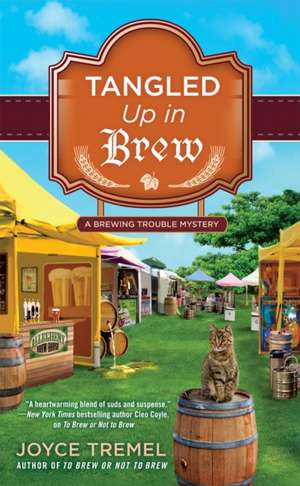 Tangled Up in Brew de Joyce Tremel