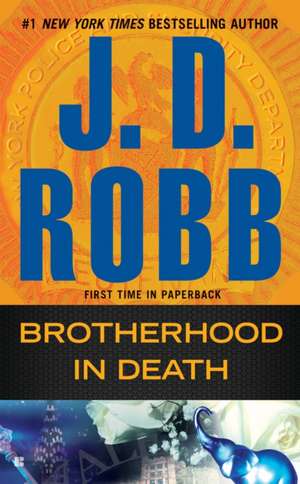 Brotherhood in Death de J. D. Robb