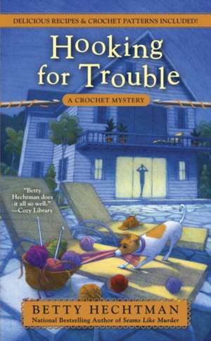 Hooking for Trouble de Betty Hechtman