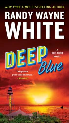 Deep Blue de Randy Wayne White