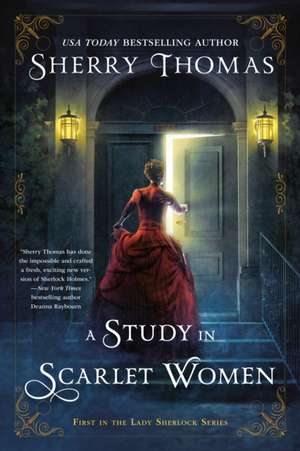 A Study in Scarlet Women de Sherry Thomas