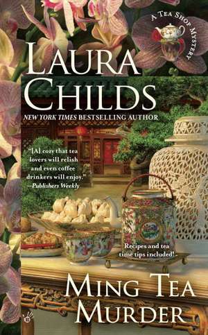 Ming Tea Murder: A Tea Shop Mystery de Laura Childs