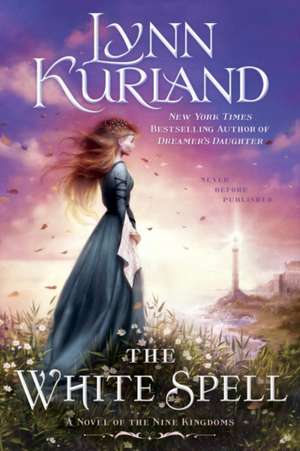 The White Spell de Lynn Kurland