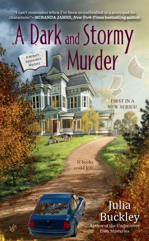 A Dark and Stormy Murder de Julia Buckley