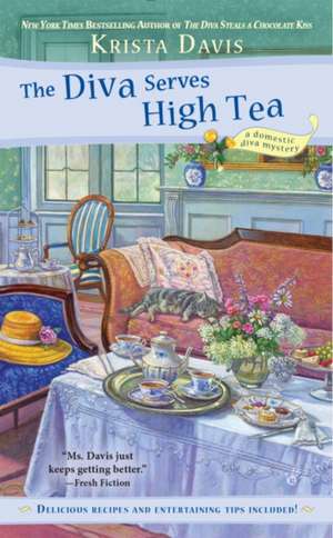 The Diva Serves High Tea de Krista Davis