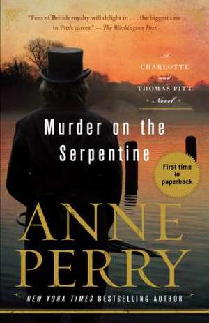 Murder on the Serpentine de Anne Perry