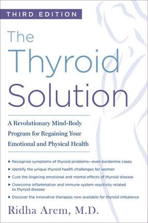 The Thyroid Solution (Third Edition) de Ridha Arem