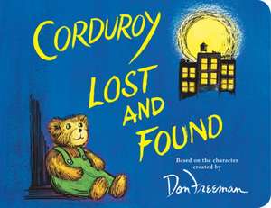 Corduroy Lost and Found de B. G. Hennessy