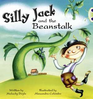 Doyle, M: Bug Club Green A/1B Silly Jack and the Beanstalk 6 de Malachy Doyle