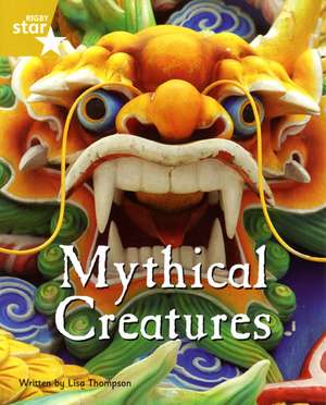 Fantastic Forest Gold Level Non-fiction: Mythical Creatures de Lisa Thomson