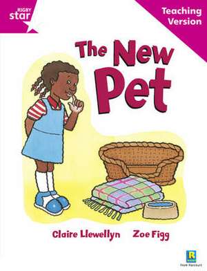 Rigby Star Guided Reading Pink Level: The New Pet Teaching V