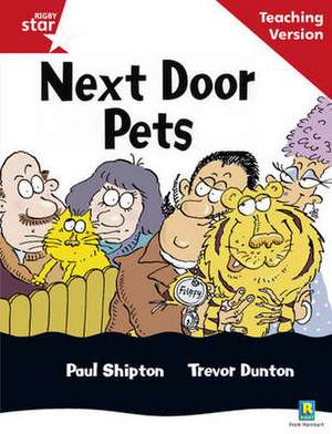 Rigby Star Guided Reading Red Level: Next Door Pets Teaching