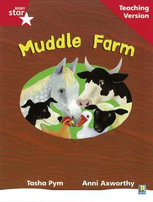 Rigby Star Phonic Guided Reading Red Level: Muddle Farm Vers