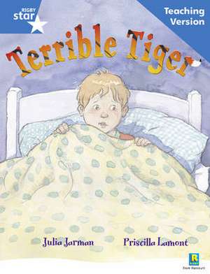 Rigby Star Guided Reading Blue Level: The Terrible Tiger Teaching Version