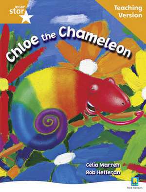 Rigby Star Guided Reading Orange Level: Chloe the Cameleon T