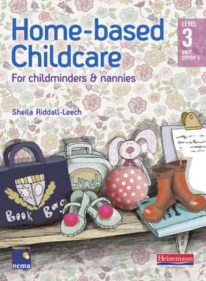 Home-Based Childcare Student Book de SHEILA RIDDALL-LEECH