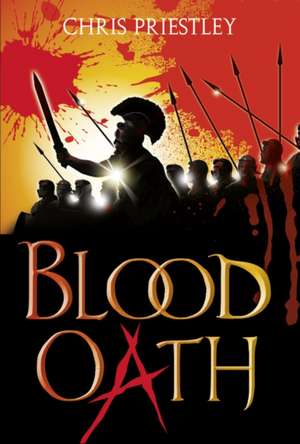 Blood Oath de Chris Priestley