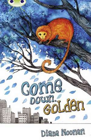 Bug Club Independent Fiction Year 3 Brown A Come Down, Golden de Diana Noonan