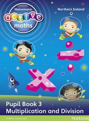 Heinemann Active Maths Ni Ks1 Exploring Number Pupil Book 3 de Amy Sinclair