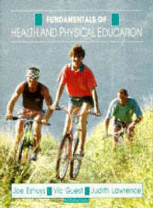 Fundamentals: Health and Physical Education de J Eshuys