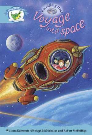 Literacy Edition Storyworlds Stage 9, Fantasy World, Voyage into Space de William Edmonds