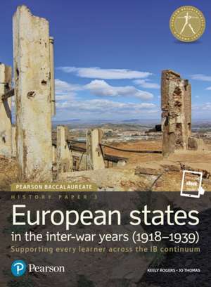 Pearson Baccalaureate History Paper 3: European states in the inter-war years (1918-1939) de Jo Thomas