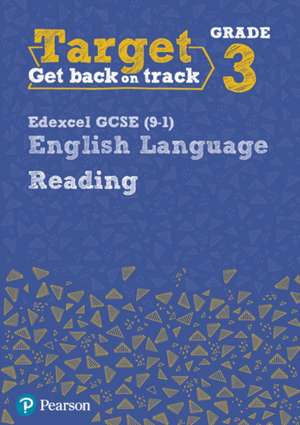 Target Grade 3 Reading Edexcel GCSE (9-1) English Language Workbook de David Grant