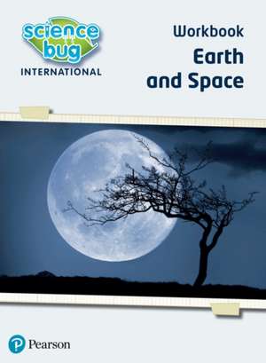 Science Bug: Earth and space Workbook de Janet Barnett