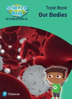 Science Bug: Our bodies Topic Book de Debbie Eccles