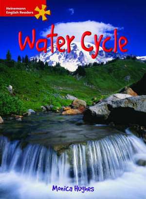 Heinemann English Readers Elementary Science Water Cycle