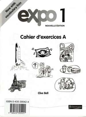 Expo 1 Workbook A Pack of 8 New Edition de Clive Bell